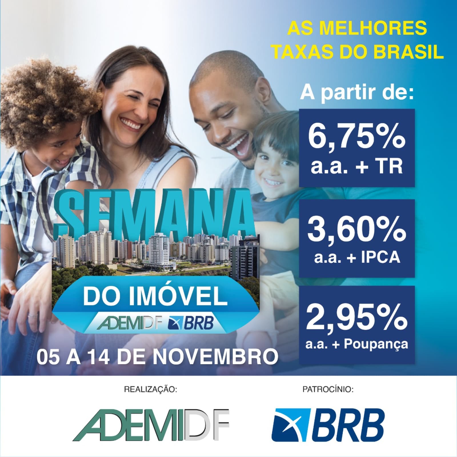 Menores juros: Ademi DF realiza Semana do Imóvel em parceria com o BRB.